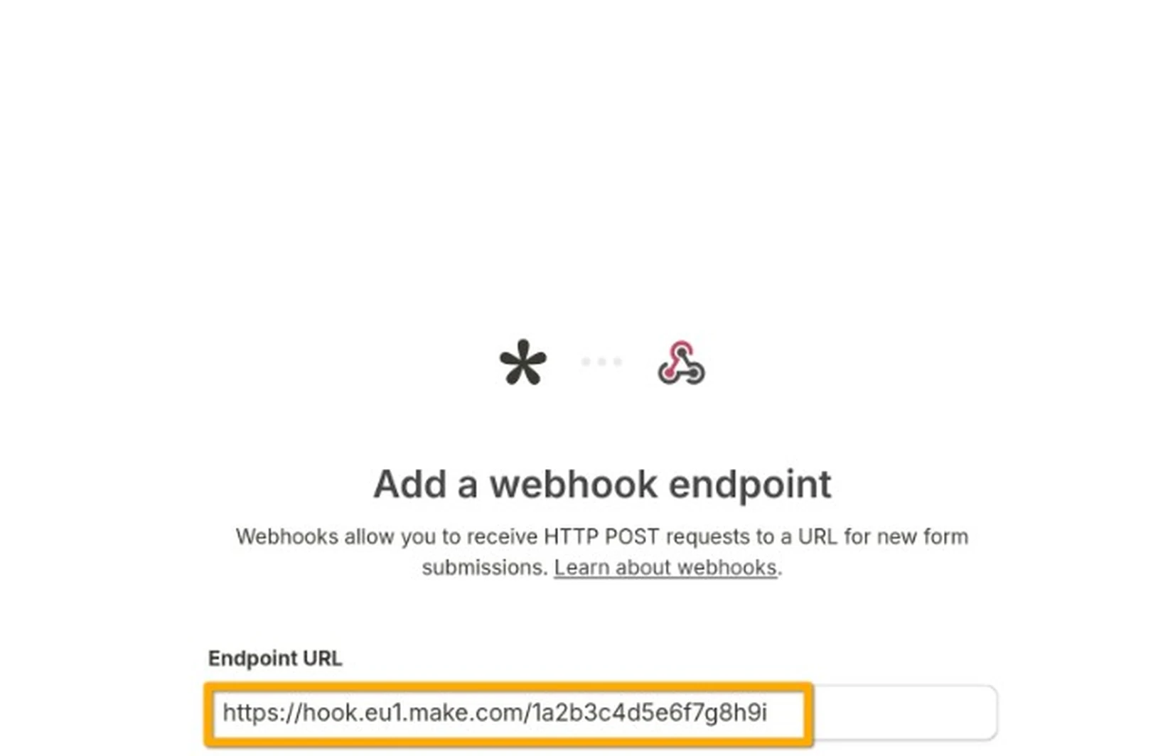 Make.com: paste the webhook URL into your form platform (Tally, Typeform, Jotform or a custom form), then submit one test entry so Make learns the incoming field structure.